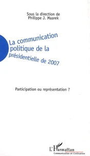 La communication politique de la présidentielle de 2007