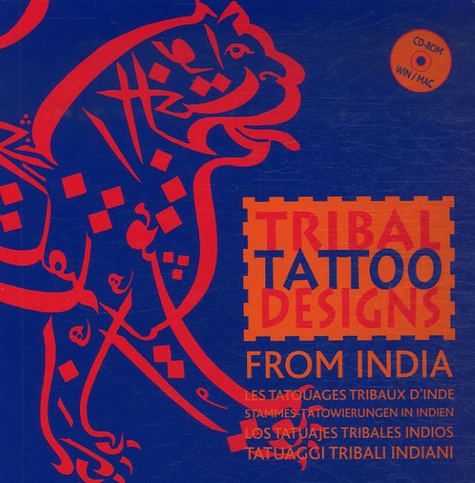 Maarten Hesselt Van Dinter - Tribal Tattoo Designs from India. 1 Cédérom