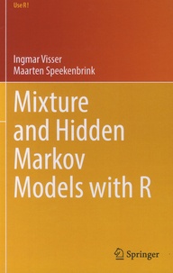 Maarten Speekenbrink et Ingmar Visser - Mixture and Hidden Markov Models with R.