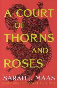 A Court of Thorns and Roses Tome 1