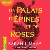 Un palais d'épines et de roses Tome 1