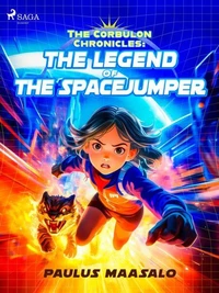 The Corbulon Chronicles: The Legend of the Spacejumper