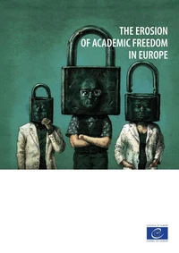 The erosion of academic freedom in Europe