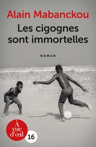 Les cigognes sont immortelles