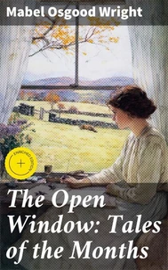 The Open Window: Tales of the Months
