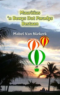Mauritius - 'n Bewys Dat Paradys Bestaan
