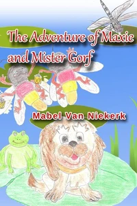 The Adventure of Maxie and Mister Gorf