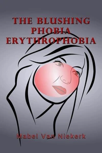 The Blushing Phobia - Erythrophobia