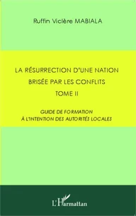 La résurrection d'une nation brisée par les conflits