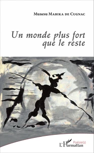 Un monde plus fort que le reste