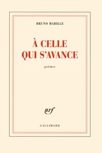 A celle qui s'avance