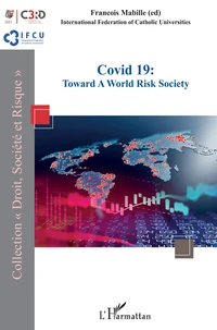 Covid 19: Toward a World Risk Society