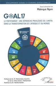 Téléchargement de livres électroniques gratuits pour mobile Goal 17. Le partenariat : une démarche privilégiée de l'UNFPA dans la trannsformation de l'Afrique et du monde