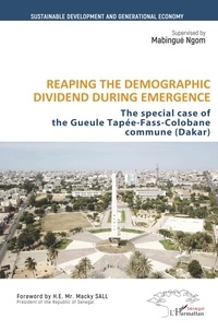 Mabingué Ngom - Reaping the demographic dividend during emergence - The special case of The Gueule Tapée-Fass-Colobane commune (Dakar).