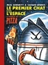 Mac Barnett et Shawn Harris - Le premier chat dans l'espace a mangé de la pizza.