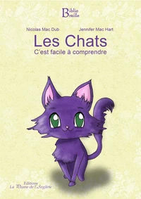 Les chats, c'est facile à comprendre