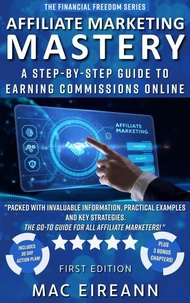 Affiliate Marketing Mastery