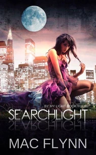 Searchlight: By My Light, Book Four (Werewolf Shifter Romance)