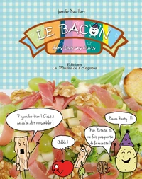 Le bacon dans tous ses états
