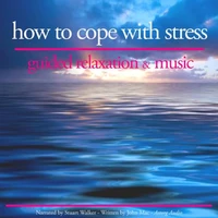 How to Cope With Stress
