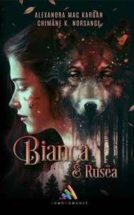 Bianca et Rusëa | Roman lesbien, livre lesbien, conte lesbien et romance slow burn