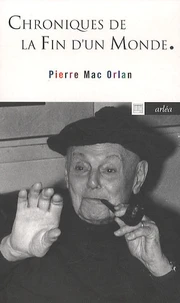 Chroniques de la fin d'un monde