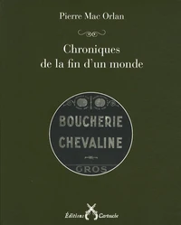 Chroniques de la fin d'un monde