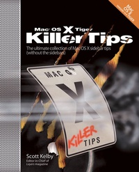MAC OS X Tiger Killer Tips.