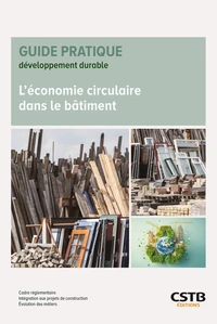 L'économie circulaire dans le bâtiment