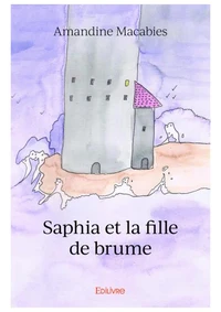 Saphia et la fille de brume