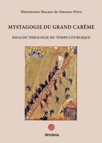 Mystagogie du Grand Carême