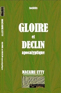 Macaire Etty - Gloire et destin apocalyptique.