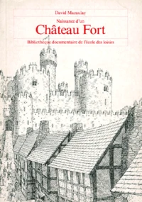 Naissance d'un château fort