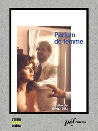 Parfum de femme - Scénario du film