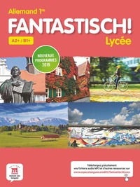 Allemand 1re A2+/B1+ Fantastisch!