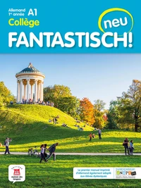 Allemand 1re année Collège A1 Fantastisch! neu