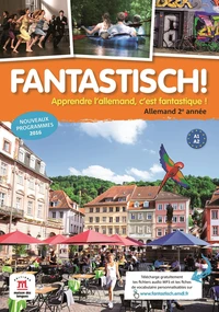 Allemand 2e année A1-A2 Fantastisch!