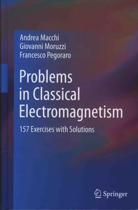 Problems in Classical Electromagnetism