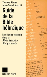 Guide De La Bible Hebraique. La Critique Textuelle Dans La Biblia Hebraica Stuttgartensia (Bhs)
