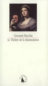 Le théâtre de la dissimulation