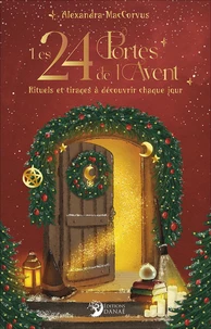 Les 24 Portes de l’Avent - Rituels et tirages à découvrir chaque jour
