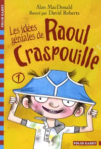 Les idées géniales de Raoul Craspouille