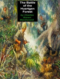 The Battle of the Huertgen Forest