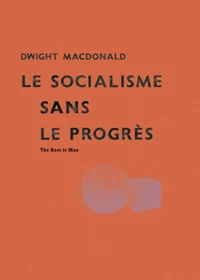 Le socialisme sans le progrès