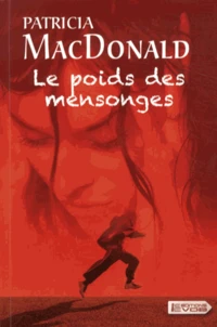 Le poids des mensonges