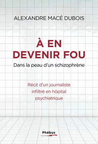 A en devenir fou