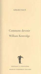 Comment devenir William Kentridge