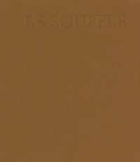 Denis Monfleur : le souffle, l'éternité