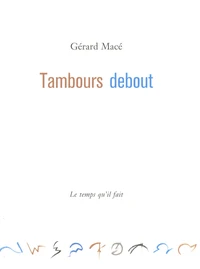 Tambours debout