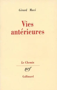 Vies antérieures